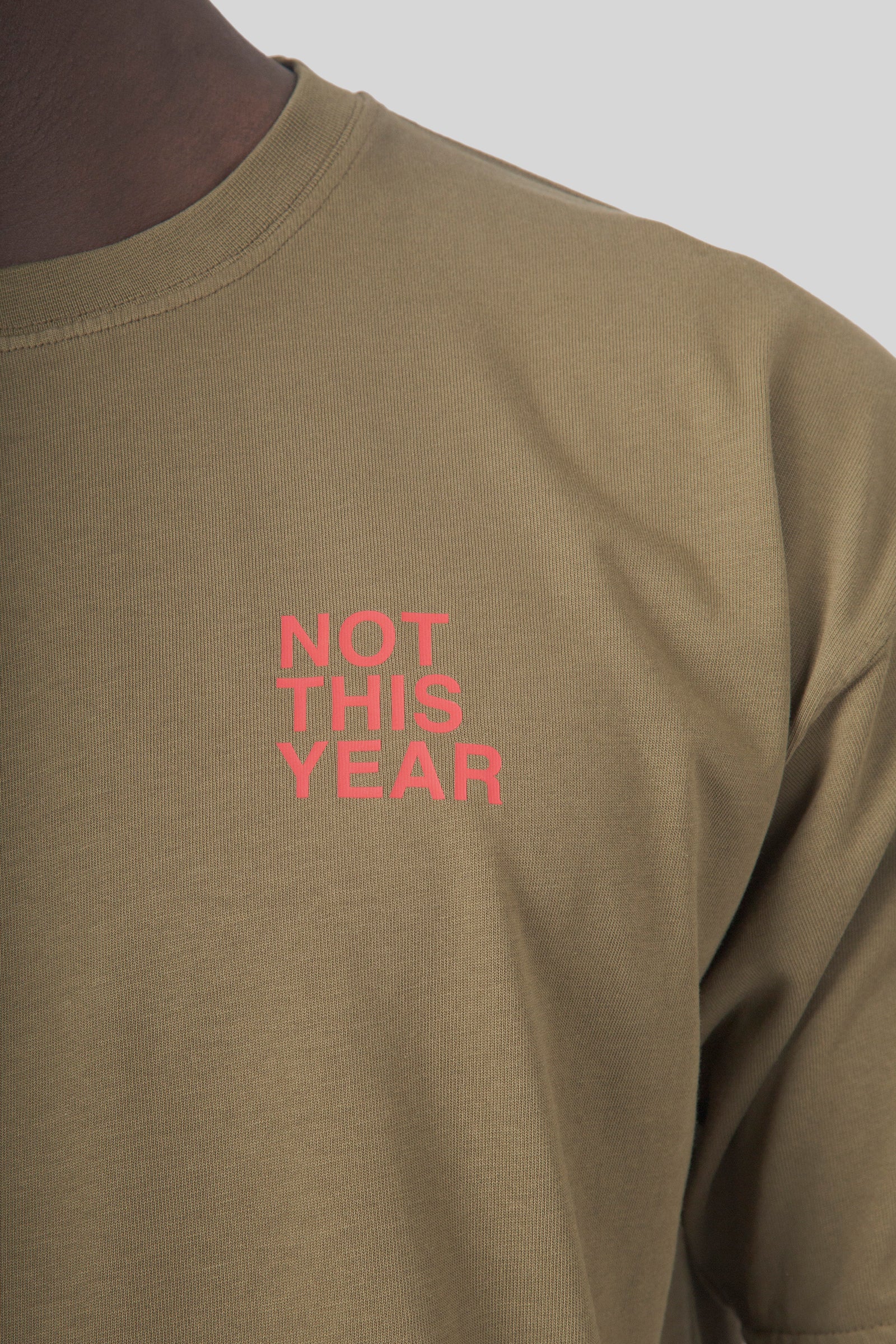 Not This Year T-shirt - 4